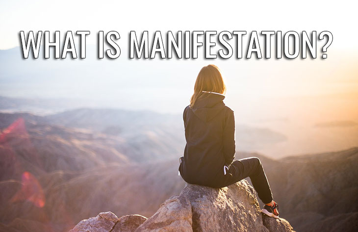 What is manifestation and how it works.