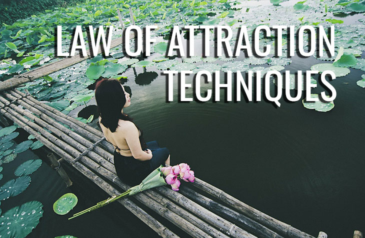 Law of Attraction techniques and examples