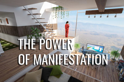 The power of manifestation and how to use it