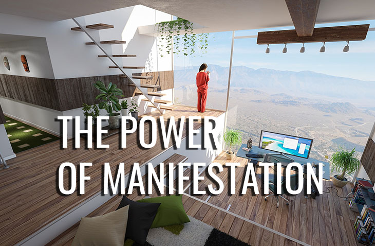 The power of manifestation and how to use it