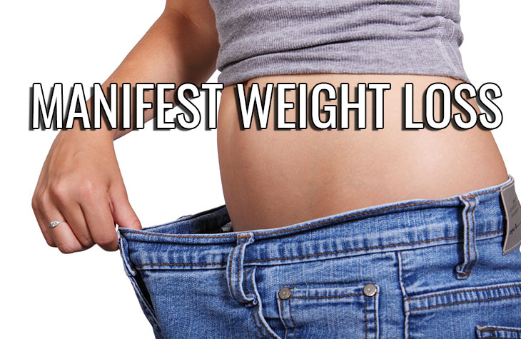 How to manifest weight loss