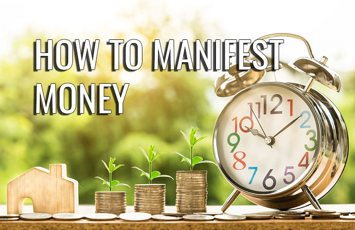 How to manifest money and attract wealth using manifestation