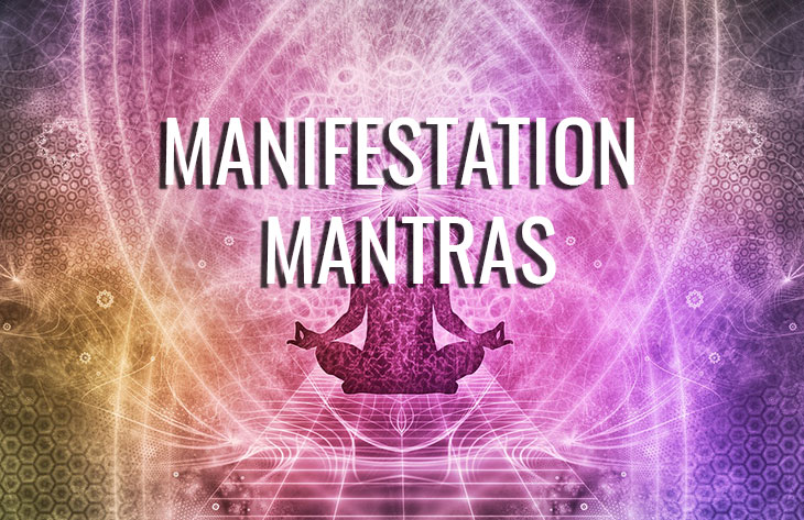 manifestation mantras that help you achieve what you want in life