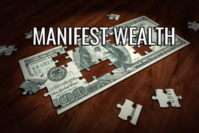 How to manifest wealth and get rich with manifestation