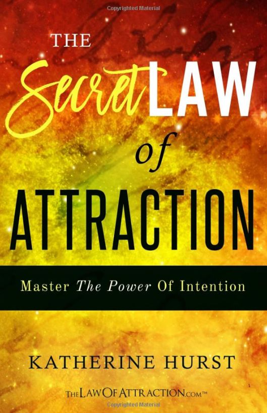 The Secret Law Of Attraction Book