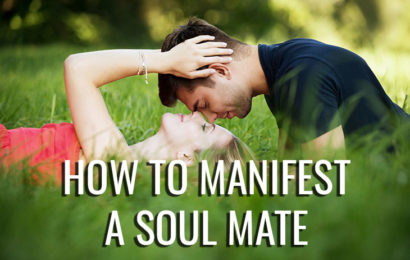how to manifest a soul mate and love in your life