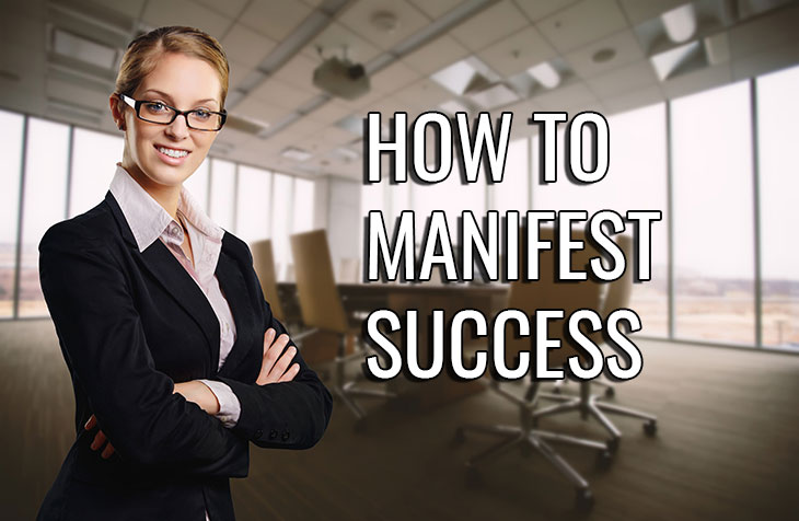How to manifest success