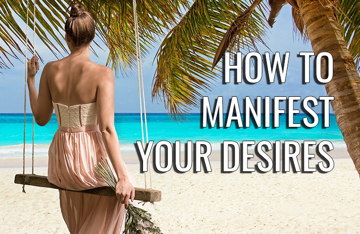 Manifest your desires and personal fulfillment